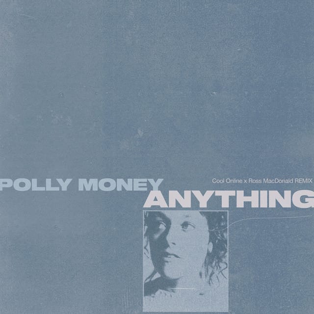 Anything (Cool Online X Ross MacDonald Remix)