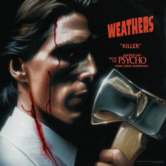Killer (From the “American Psycho” Comic Series Soundtrack)