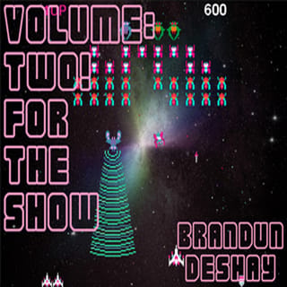Volume: Two! For The Show