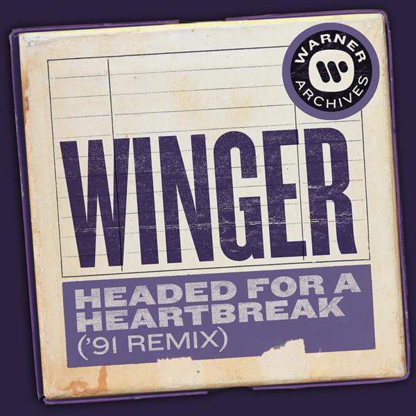 Headed for a Heartbreak (’91 remix)