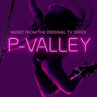 P-Valley: Season 1 (Music From the Original TV Series)