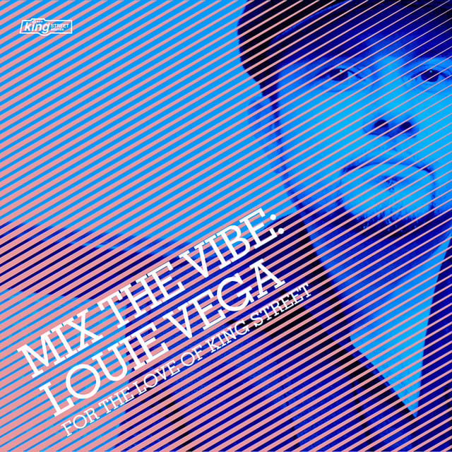 Mix The Vibe: Louie Vega (Digital Edition)