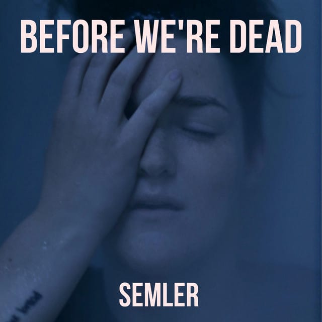 Before We're Dead