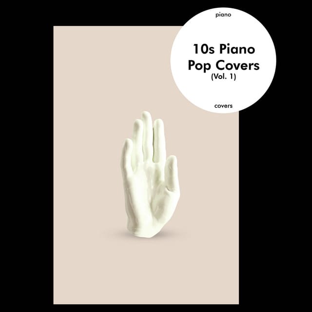 10s Piano Pop Covers (Vol. 1) - EP
