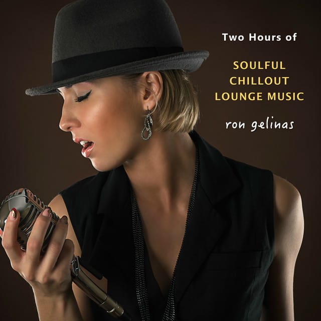 Two Hours of Soulful Chillout Lounge Music