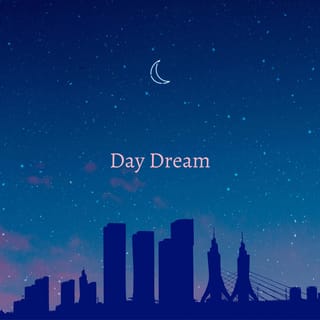 Day Dream