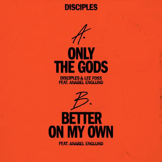 Only the Gods / Better On My Own (feat. Anabel Englund) - Single