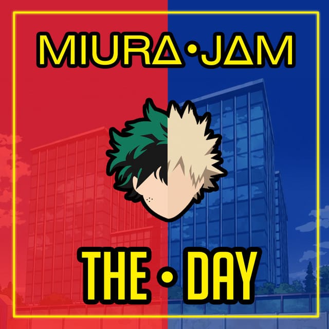 The Day (From "Boku No Hero Academia")