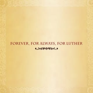 Forever, For Always, For Luther