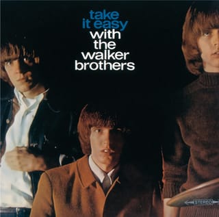 Take It Easy With The Walker Brothers