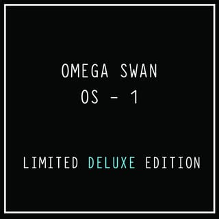 Omega Swan Os-1 Deluxe Edition