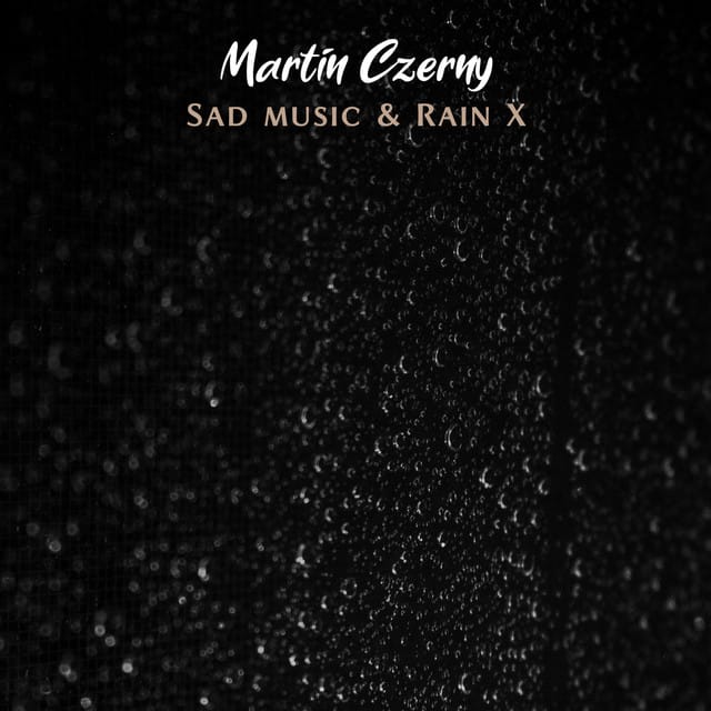 Sad Music & Rain, Vol. X
