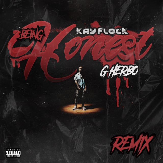 Being Honest (Remix) [feat. G Herbo]