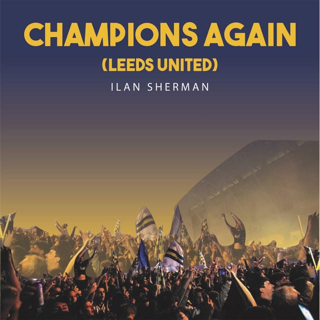 Champions Again (Leeds United) - Single
