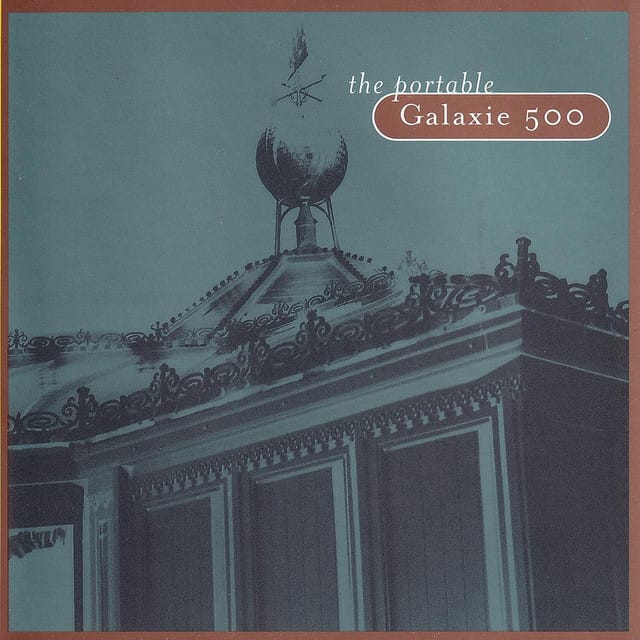 The Portable Galaxie 500