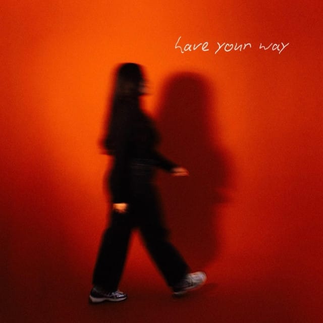 Have Your Way