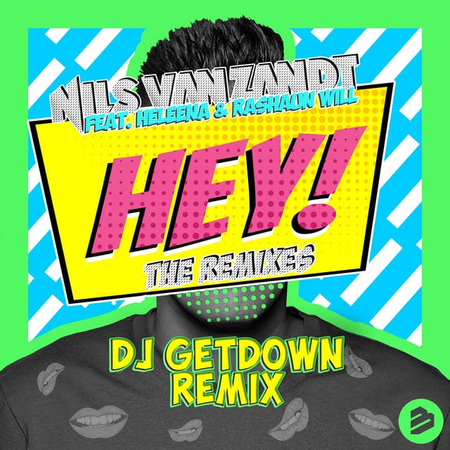 Hey! (DJ Getdown remix)