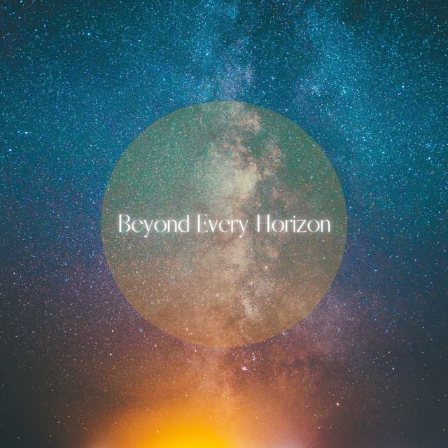 Beyond Every Horizon