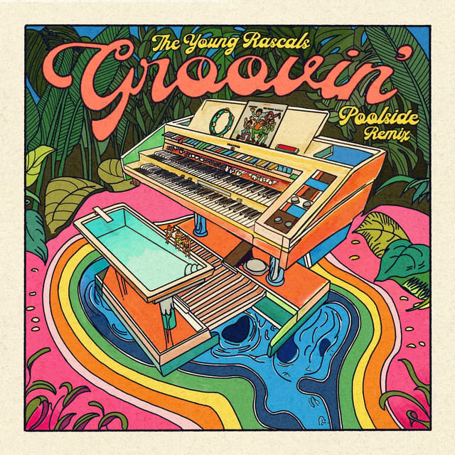 Groovin’ (Poolside Remix)