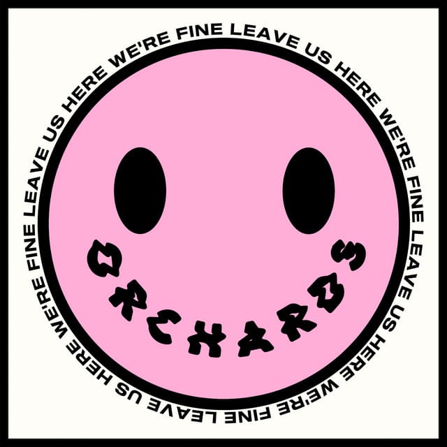 Leave Us Here (We're Fine)