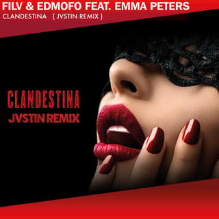 Clandestina (feat. Emma Peters) [JVSTIN Remix]