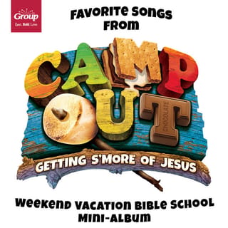 Favorite Songs (From "Camp Out Weekend Vacation Bible School")