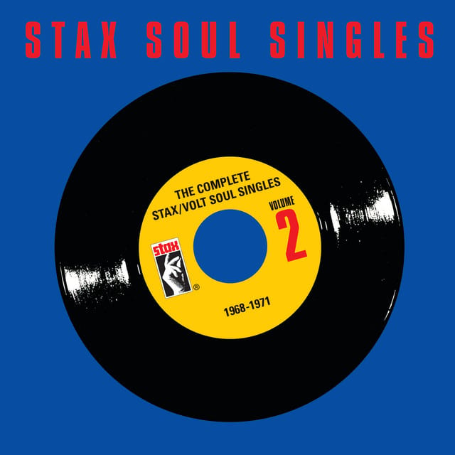 The Complete Stax / Volt Soul Singles, Vol. 2: 1968-1971
