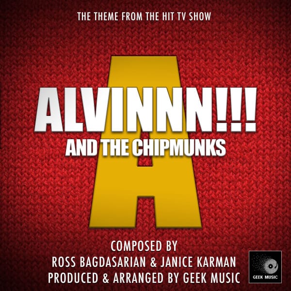 Alvinnn And The Chipmunks Theme (From "Alvinnn And The Chipmunks")