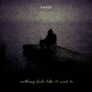 nothing feels like it used to