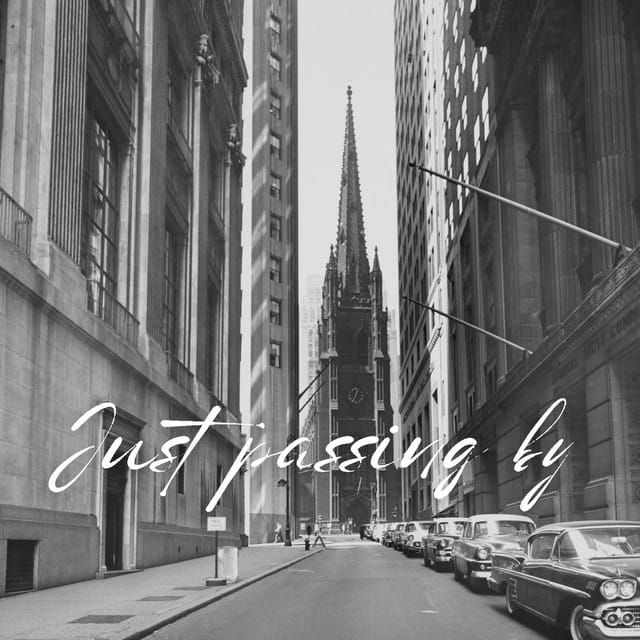 Just passing by