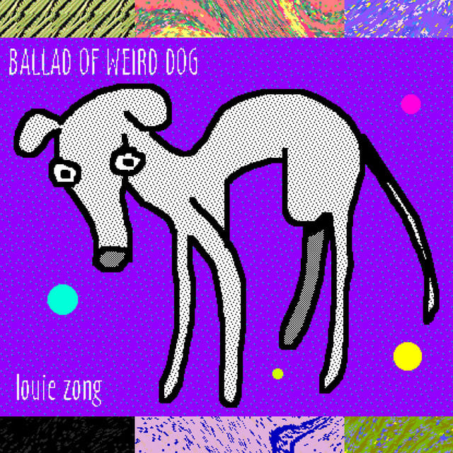 Ballad of Weird Dog