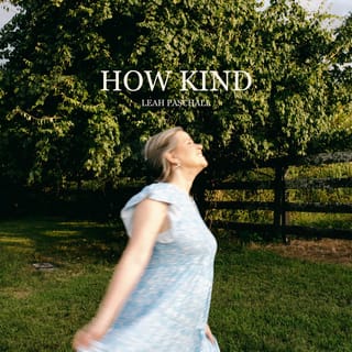 How Kind (The Album)