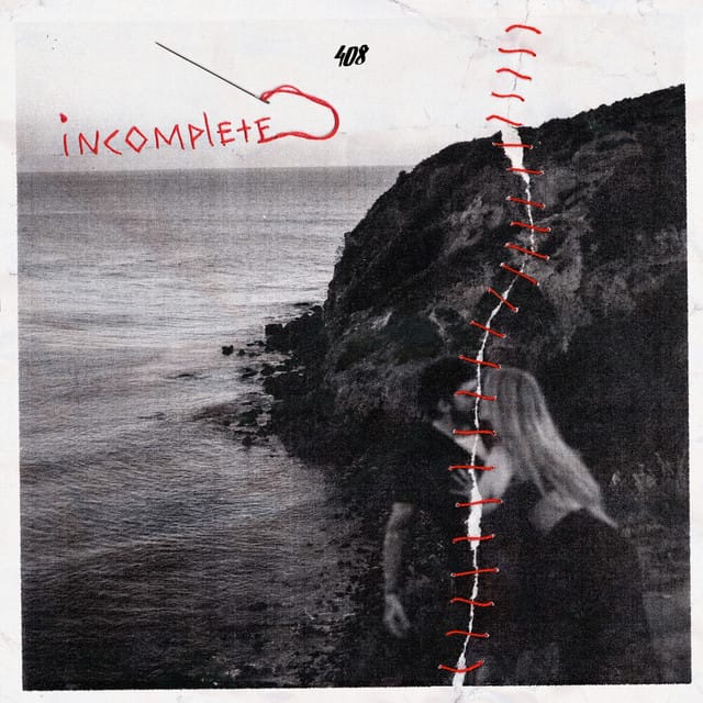 Incomplete - EP