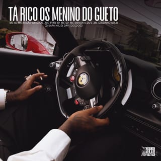 Ta Rico Os Menino Do Gueto 🍀