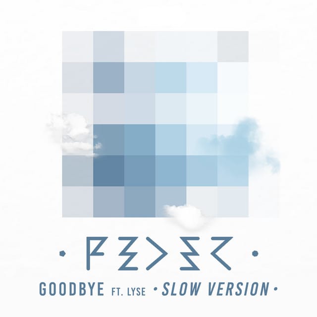 Goodbye (feat. Lyse) [Slow Version] - Single