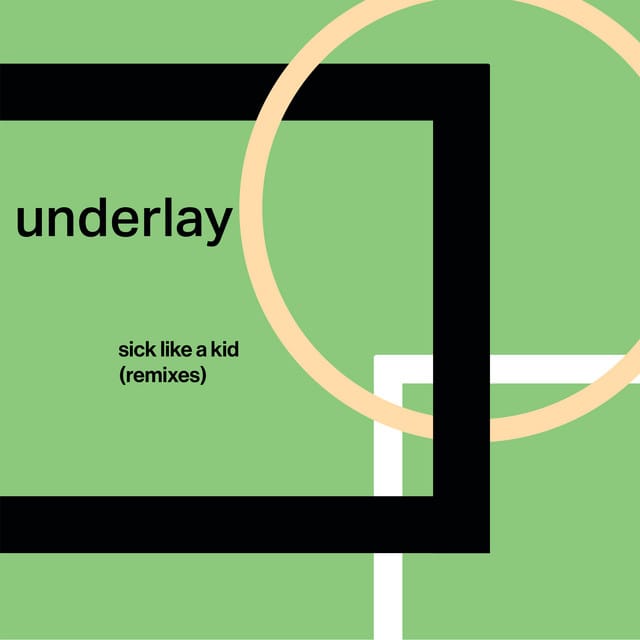 Sick Like a Kid (Remixes) - EP