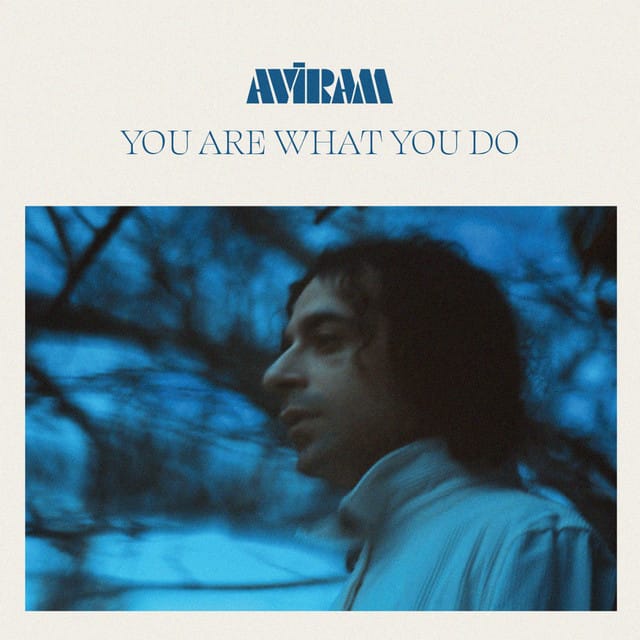 You Are What You Do - Single