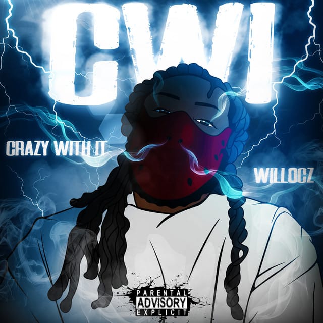CWI (Crazy With It) - Single
