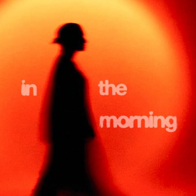 In The Morning