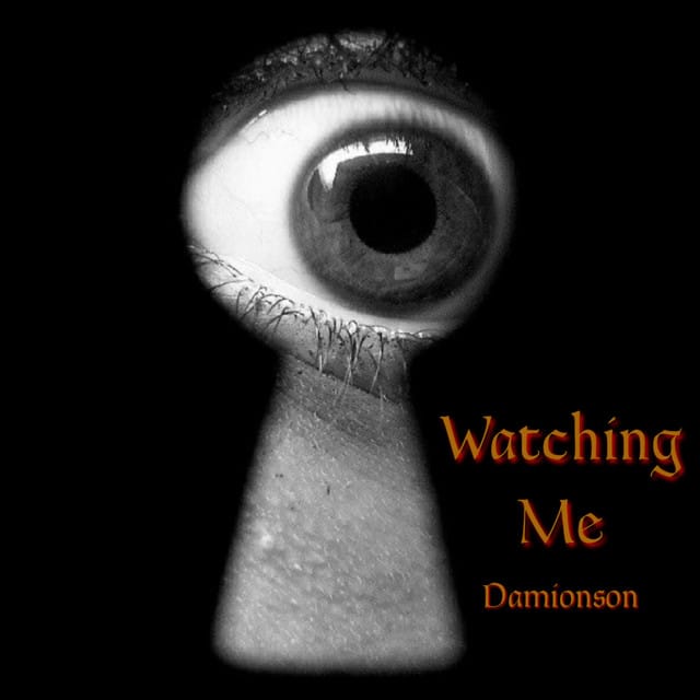 Watching Me
