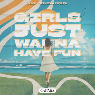 Girls Just Wanna Have Fun