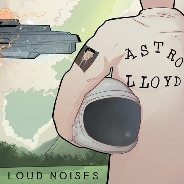 LOUD NOISES