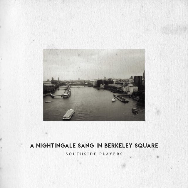 A Nightingale Sang in Berkeley Square