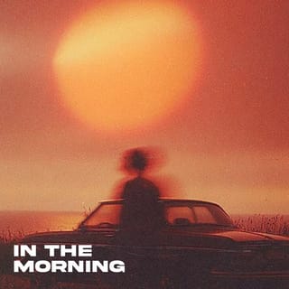 In The Morning - Single