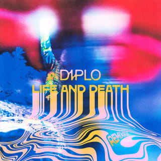 Diplo (Life and Death Remixes) - EP