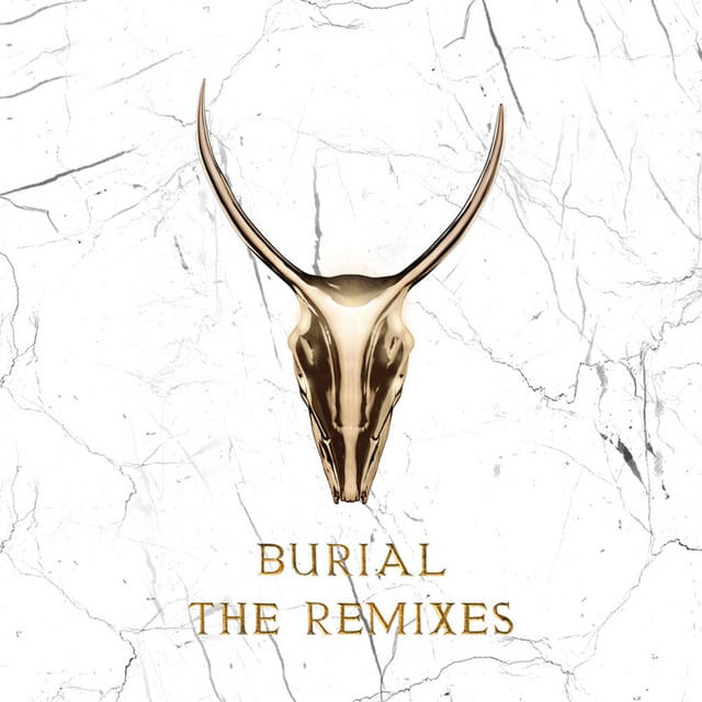 Burial (The Remixes)