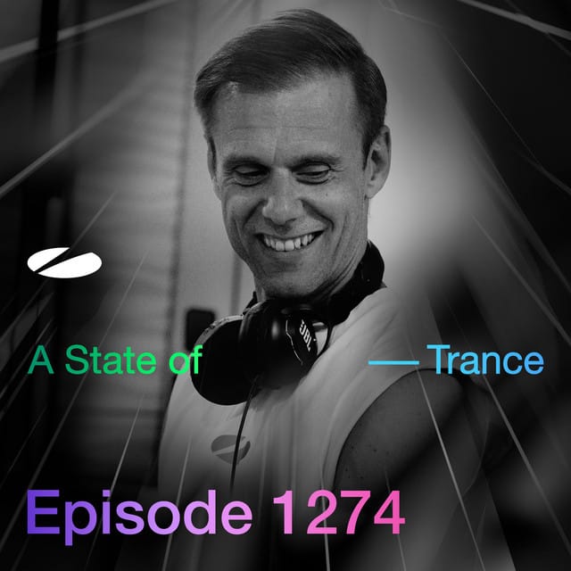 ASOT 1274 - A State of Trance Episode 1274 [Including Find Your Harmony: Friends of A State of Trance, Vol. 3 (Mixed by Andrew Rayel)]