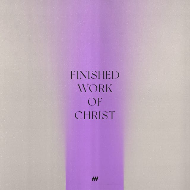 Finished Work of Christ