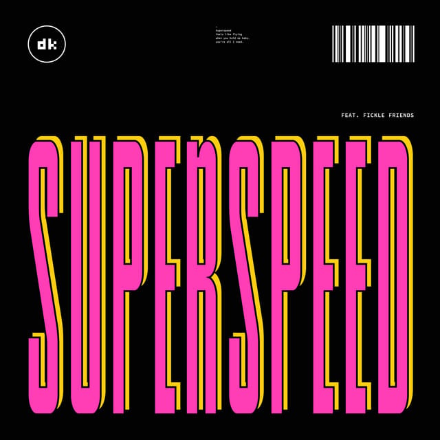 Superspeed (feat. Fickle Friends)