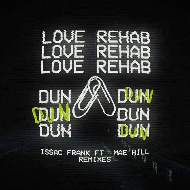 Love Rehab (Dun Dun) [Remixes]